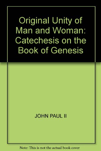 9780819854063: Original unity of man and woman: Catechesis on the book of Genesis