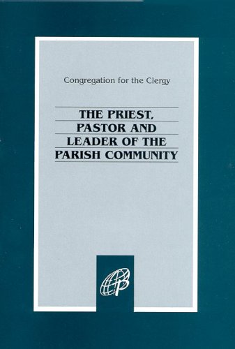 The Priest, Pastor and Leader of the Parish Community (9780819859426) by Congregation For The Clergy