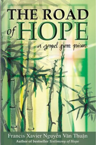 Stock image for The Road of Hope: A Gospel from Prison for sale by BooksRun