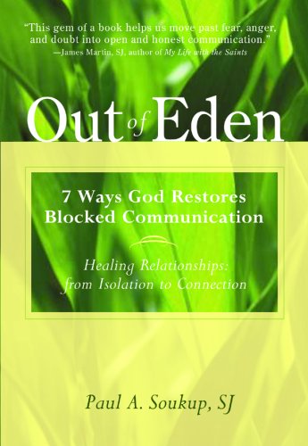 Stock image for Out of Eden: 7 Ways God Restores Blocked Comunication for sale by ThriftBooks-Dallas