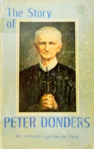 Stock image for The Story of Peter Donders for sale by Henry Stachyra, Bookseller