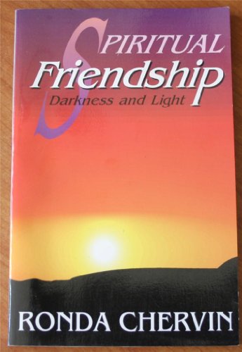 9780819868923: Spiritual Friendship: Darkness and Light