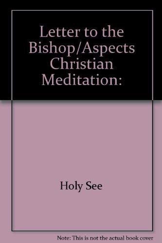 9780819869258: Letter to the Bishops of the Catholic Church on Some Aspects of Christian Meditation