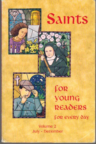 Imagen de archivo de Saints for Young Readers for Every Day, Vol. 2: July-December a la venta por ZBK Books