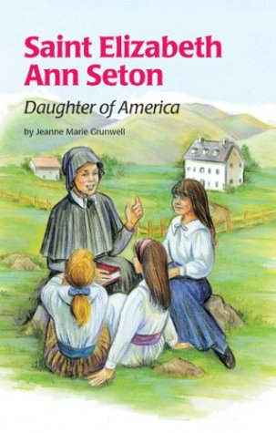 Stock image for Saint Elizabeth Ann Seton Daughter of America (Encounter the Saints Series #3) for sale by GoodwillNI