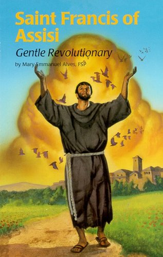 Beispielbild fr Saint Francis of Assisi: Gentle Revolutionary (Encounter the Saints (Paperback)) zum Verkauf von Goodwill of Colorado