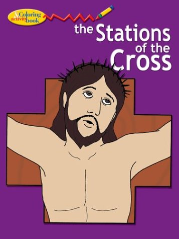 Stock image for Stations of Cross Coloring & Activity Book: (New Coloring Books!) for sale by Wonder Book