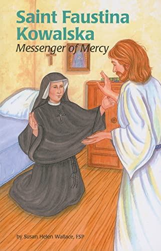 Stock image for Saint Faustina Kowalska: Messenger of Mercy for sale by tLighthouse Books