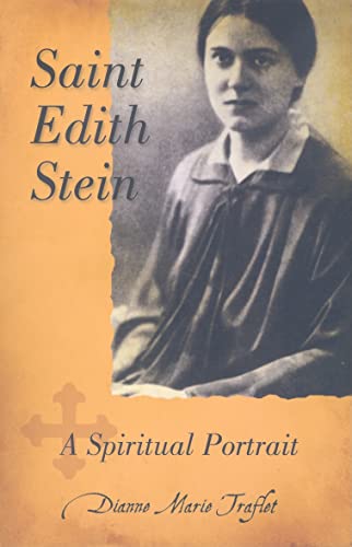 Stock image for Saint Edith Stein: A Spiritual Portrait for sale by Montana Book Company