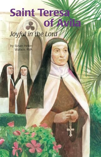 Stock image for Saint Teresa of vila: Joyful in the Lord (Encounter the Saints) for sale by Goodwill of Colorado