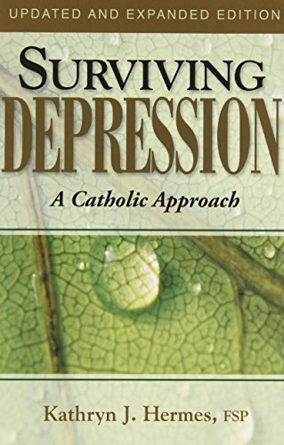 Beispielbild fr Surviving Depression - A Catholic Approach zum Verkauf von Books of the Smoky Mountains