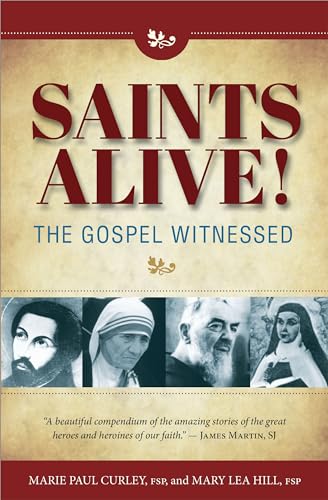 Stock image for Saints Alive! the Gospel Witnessed for sale by Better World Books