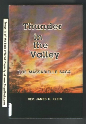 Stock image for Thunder in the Valley: The Massabielle Saga for sale by The Second Reader Bookshop