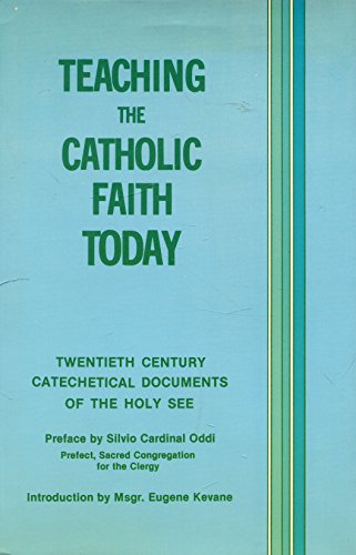 9780819873194: Teaching the Catholic Faith Today