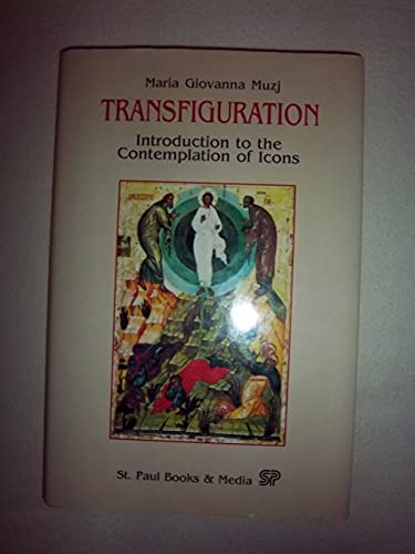 Beispielbild fr Transfiguration: Introduction to the Contemplation of Icons zum Verkauf von Front Cover Books