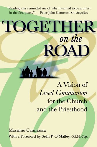 Stock image for Together on the Road: A Vision of Lived Communion for the Church and the Priesthood for sale by ThriftBooks-Atlanta