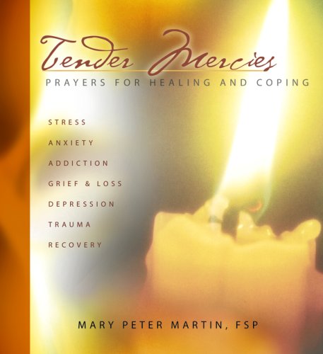 Beispielbild fr Tender Mercies : Prayers for Healing and Coping zum Verkauf von Better World Books