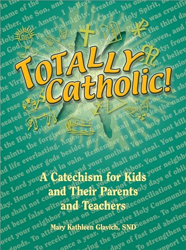 Imagen de archivo de Totally Catholic! a la venta por Ergodebooks