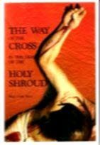 Stock image for The Way of the Cross in the Light of the Holy Shroud for sale by BooksRun