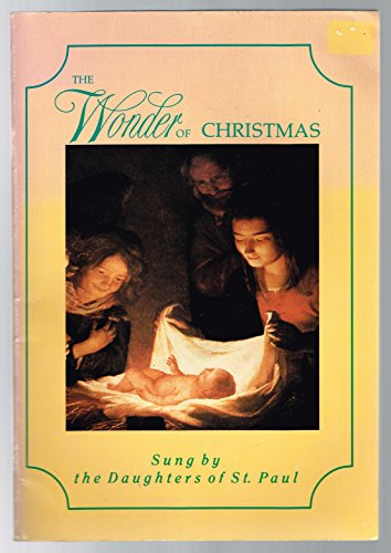 The Wonder of Christmas (9780819882394) by Daughters Of St. Paul