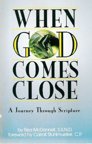 Imagen de archivo de When God Comes Close: A Journey Through Scripture a la venta por Modetz Errands-n-More, L.L.C.