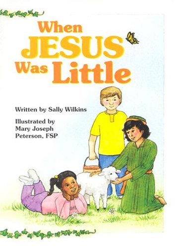 Stock image for When Jesus Was Little for sale by Shakespeare Book House