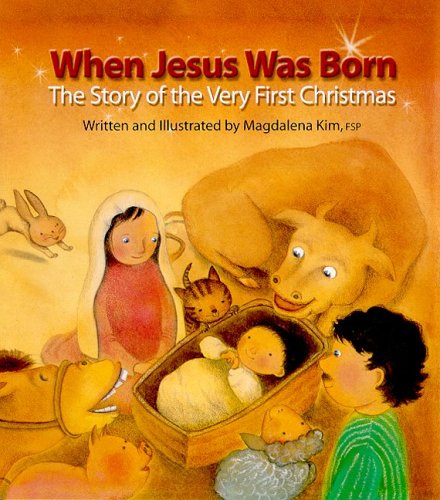 Beispielbild fr When Jesus Was Born: The Story of the Very First Christmas zum Verkauf von SecondSale