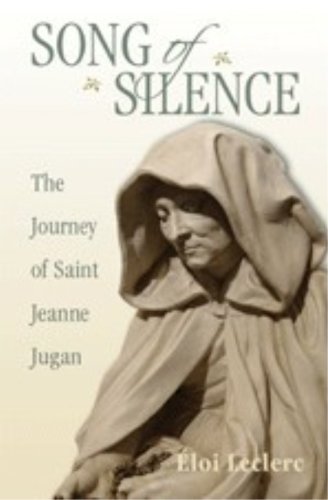 

Song of Silence: The Journey of Saint Jeanne Jugan