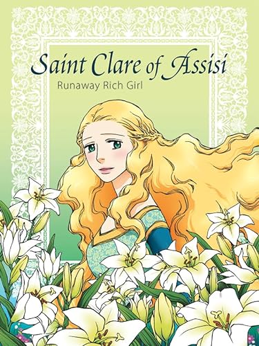 Stock image for Saint Clare of Assisi: Runaway Rich Girl for sale by Revaluation Books