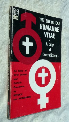 9780819904201: Encyclical Humanae Vitae: A Sign of Contradiction