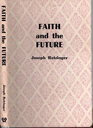 9780819904270: Faith and the future