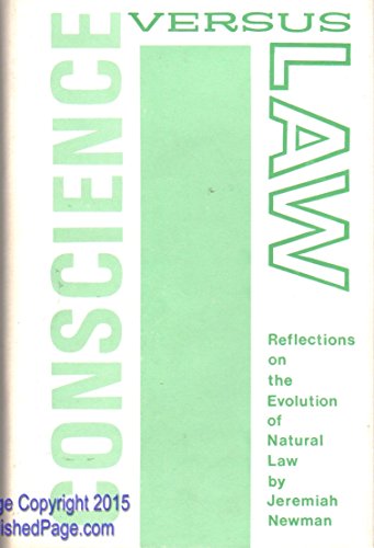 Stock image for CONSCIENCE VERSUS LAW - REFLECTIONS ON THE EVOLUTION OF NATURAL LAW for sale by Neil Shillington: Bookdealer/Booksearch