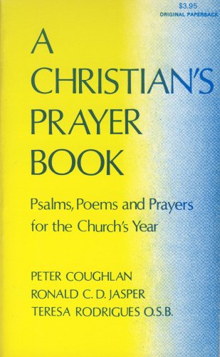 Beispielbild fr A Christian's Prayer Book zum Verkauf von Better World Books