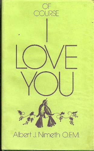 Stock image for Of course I love you; for sale by SecondSale