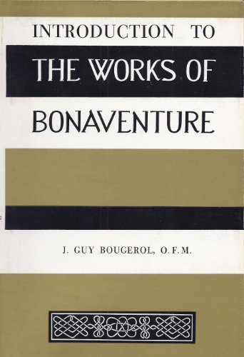 Beispielbild fr Introduction to the Works of Bonaventure zum Verkauf von Eighth Day Books, LLC