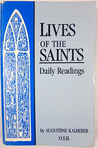 Lives of the Saints: Daily Readings