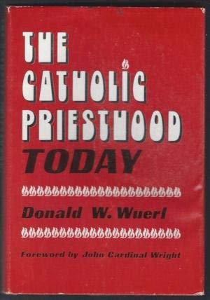 Imagen de archivo de The Catholic Priesthood Today a la venta por Better World Books
