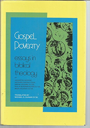 Gospel Poverty: Essays in Biblical Theology (9780819906106) by Simon Legasse; Philip Seidensticker; Michael D. Guinan