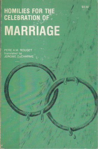 Beispielbild fr Homilies for the Celebration of Marriage zum Verkauf von Better World Books