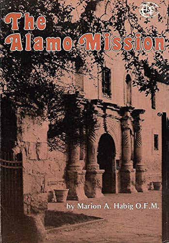 Imagen de archivo de THE ALAMO MISSION a la venta por MySEAbooks