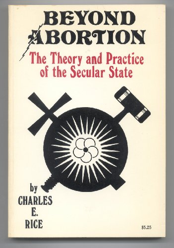 Beispielbild fr Beyond Abortion : The Origin and Future of the Secular State zum Verkauf von Better World Books