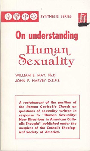 Beispielbild fr On Understanding Human Sexuality - Synthesis Series zum Verkauf von THE OLD LIBRARY SHOP