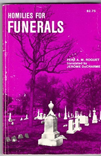 Beispielbild fr Homilies for Funerals zum Verkauf von Better World Books