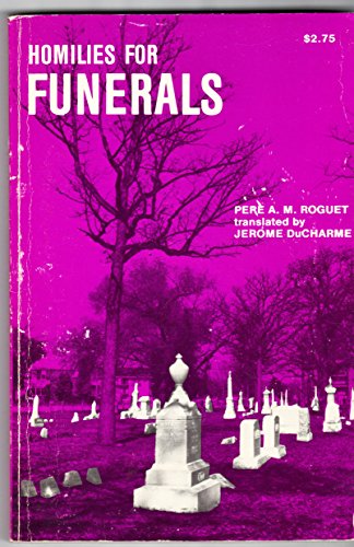 Stock image for Homilies for Funerals (English and French Edition) for sale by ThriftBooks-Dallas