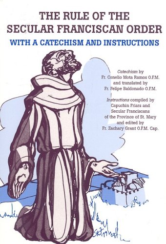 9780819908100: The Rule of the Secular Franciscan Order: With a Catechism and Instructions
