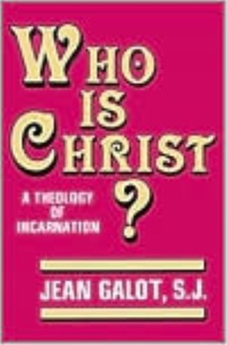 Beispielbild fr Who Is Christ a Theology of the Incarnation zum Verkauf von HPB-Red