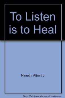 9780819908742: To Listen is to Heal