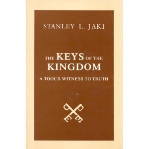 9780819908988: The Keys of the Kingdom: A Tool's Witness to Truth