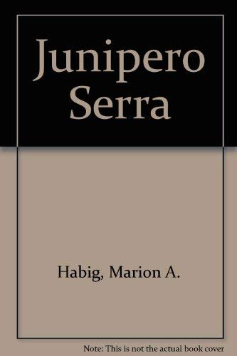 Stock image for Junipero Serra for sale by ThriftBooks-Atlanta