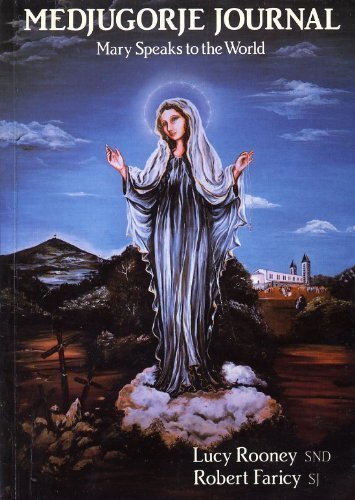 Beispielbild fr Medjugorje Journal: Mary Speaks to the World zum Verkauf von Wonder Book